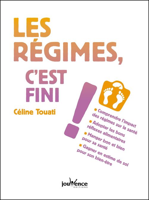 ebook cover of Les régimes, c'est fini !, by Céline Touati