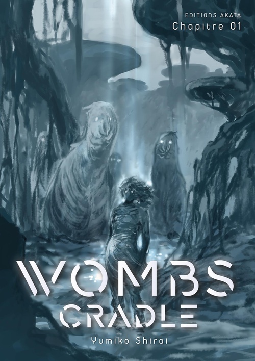 Couverture ebook de Wombs Cradle - Chapitre 1 (VF), de Yumiko Shirai