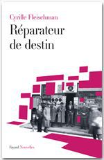 Couverture ebook de Réparateur de destin, de Cyrille Fleishman