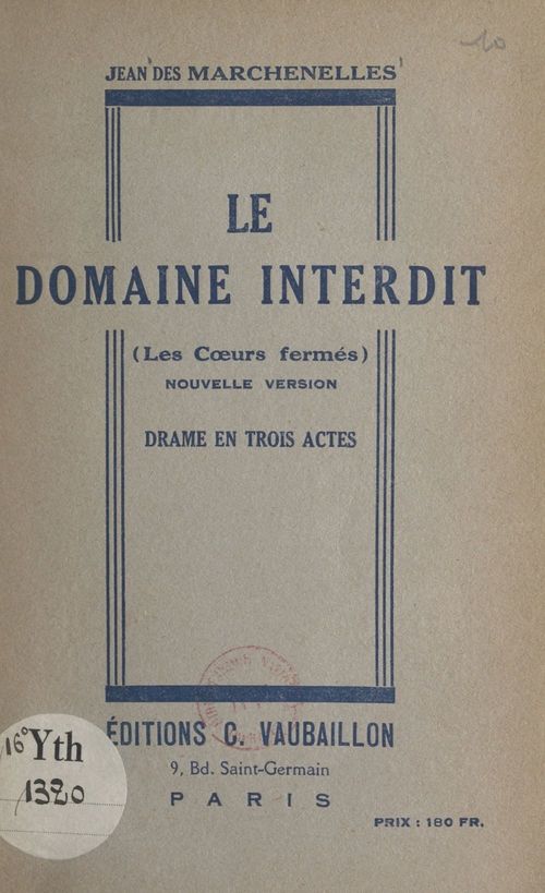 Couverture ebook de Le domaine interdit (Les coeurs fermés), de Jean Des Marchenelles