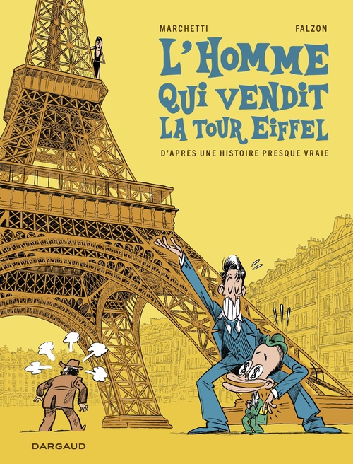 Couverture ebook de L'homme qui vendit la Tour Eiffel, de Stéphane Marchetti