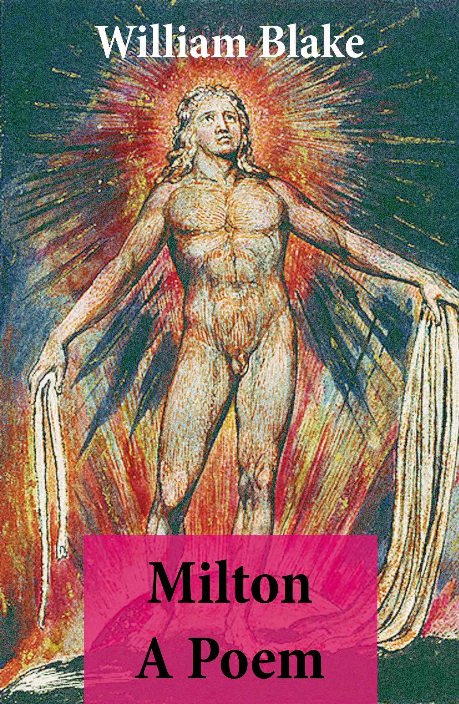 Couverture ebook de Milton A Poem (Illuminated Manuscript with the Original Illustrations of William Blake), de William Blake