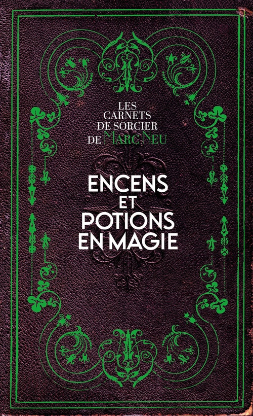Couverture ebook de Encens et potions en magie, de Marc Neu