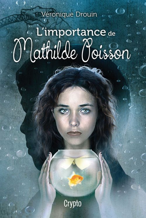 Couverture ebook de L'importance de Mathilde Poisson, de Drouin Veronique