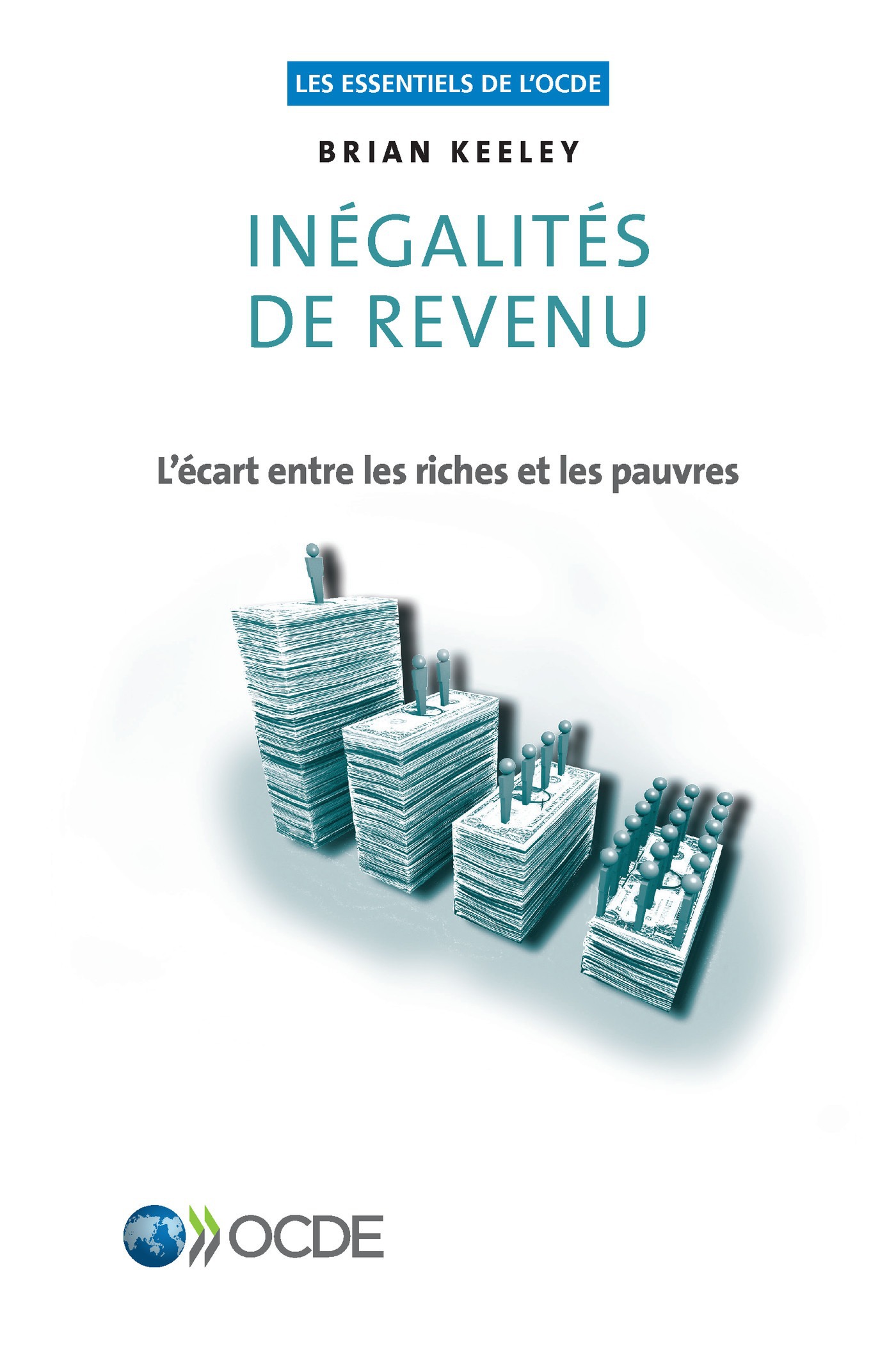 Couverture ebook de Inégalités de revenu : l'écart entre les riches et les pauvres, de Collectif