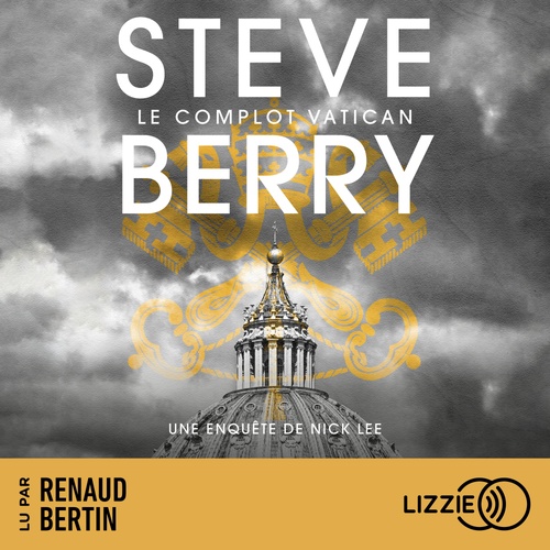 audiobook cover of Le Complot Vatican, by Steve Berry