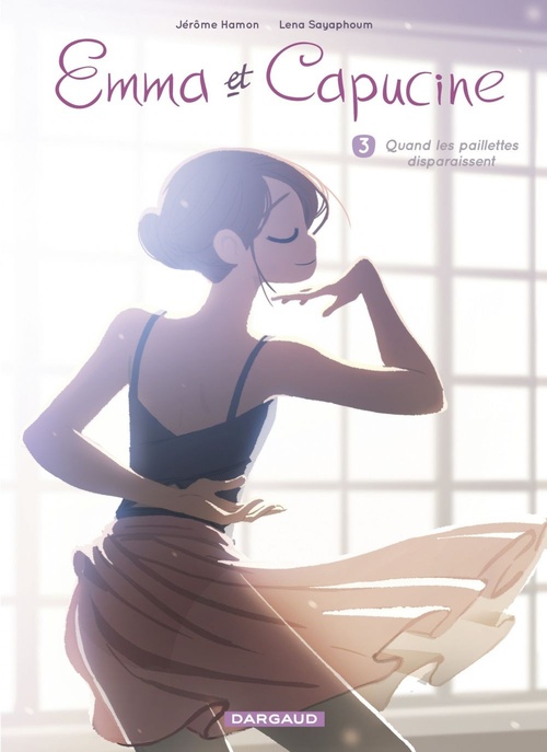 ebook cover of Emma et Capucine - Tome 3 - Quand les paillettes disparaissent, by Jérôme Hamon, Lena Sayaphoum