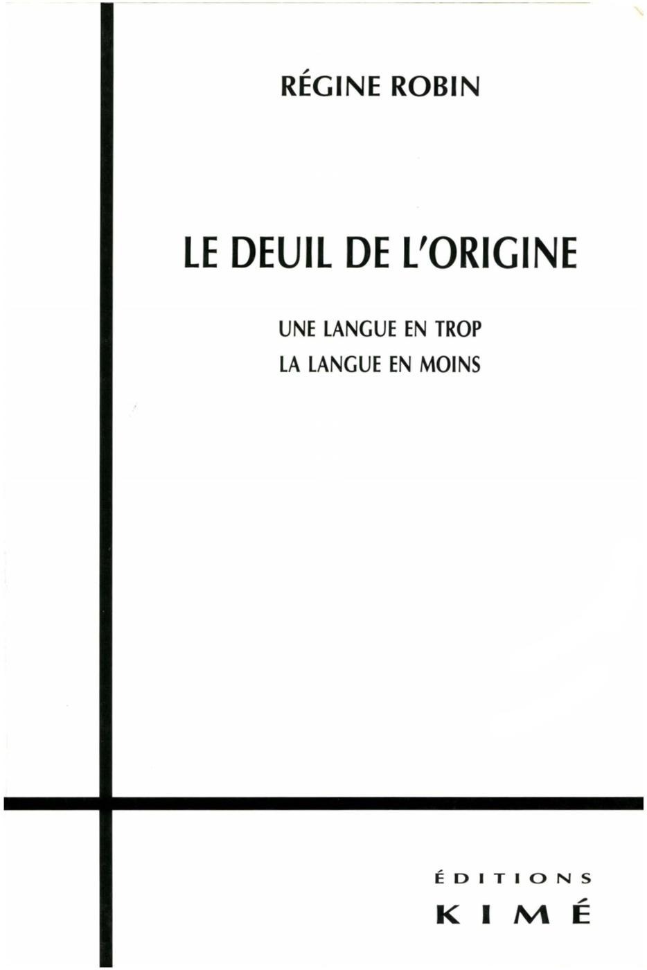 ebook cover of LE DEUIL DE L'ORIGINE, by Régine Robin