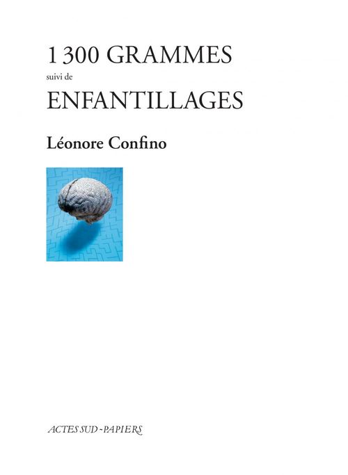ebook cover of 1 300 grammes suivi de Enfantillages, by Léonore Confino