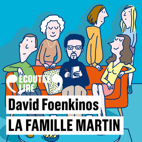 audiobook cover of La famille Martin, by David Foenkinos