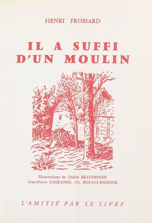 Couverture ebook de Il a suffi d'un moulin, de Henri Frossard