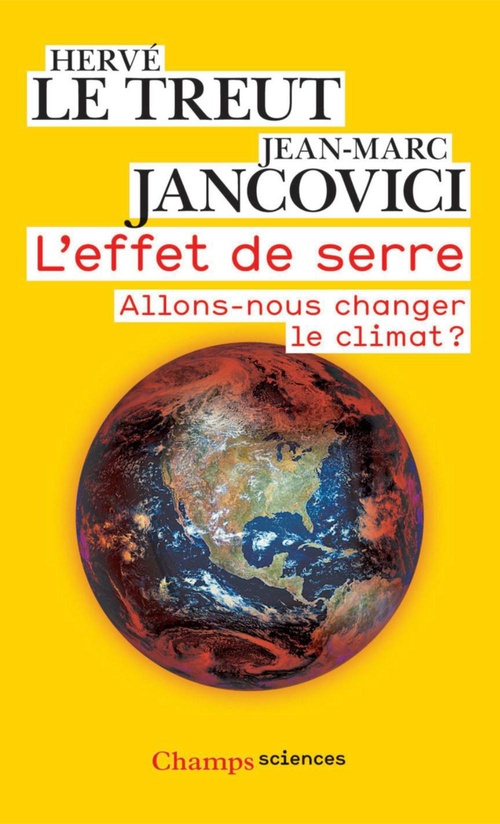 Couverture ebook de L'effet de serre. Allons-nous changer le climat ?, de Jean-Marc Jancovici, Hervé Le treut