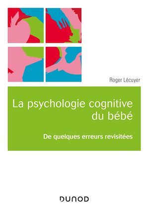 ebook cover of La psychologie cognitive du bébé, by Roger Lécuyer