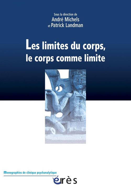 ebook cover of Les limites du corps, le corps comme limite, by Patrick Landman, Andre Michels