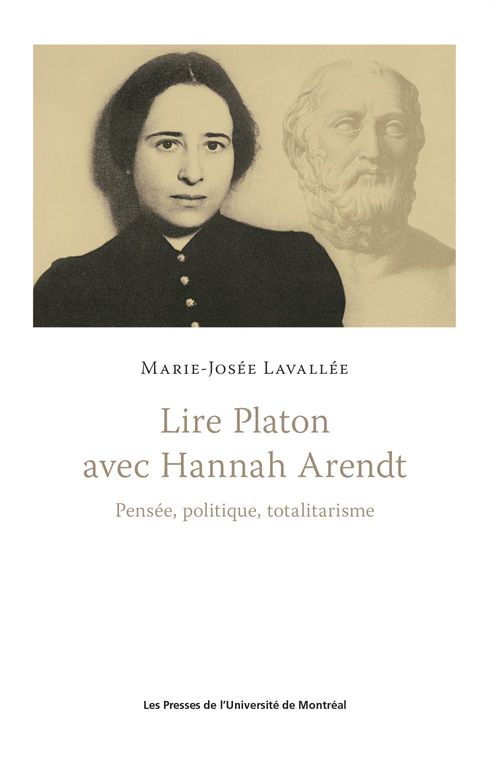 Couverture ebook de Lire Platon avec Hannah Arendt, de Lavallee Marie-Josee