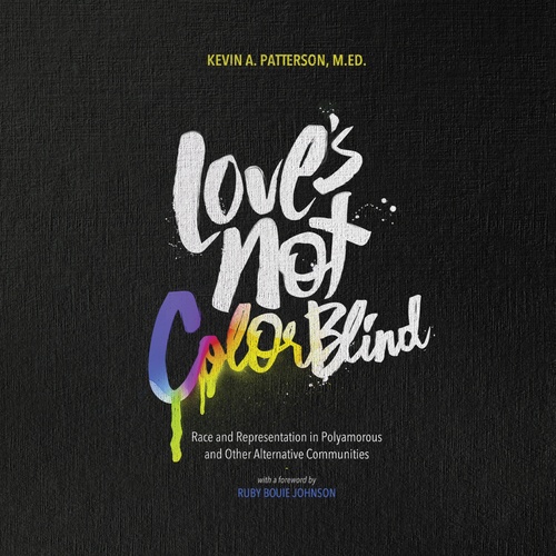 Couverture audiobook de Love's Not Color Blind, de Kevin A. Patterson