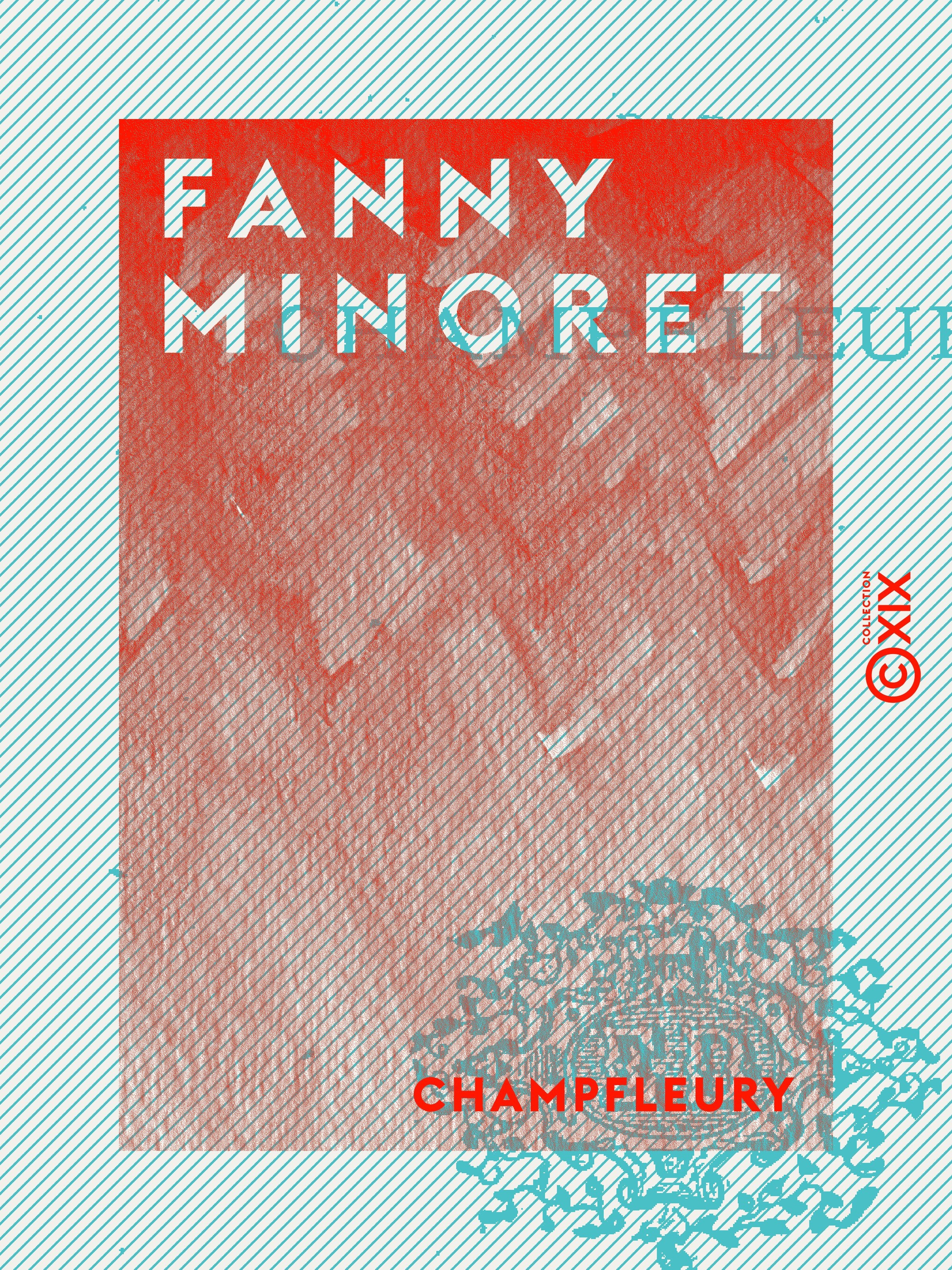 Couverture ebook de Fanny Minoret, de Champfleury