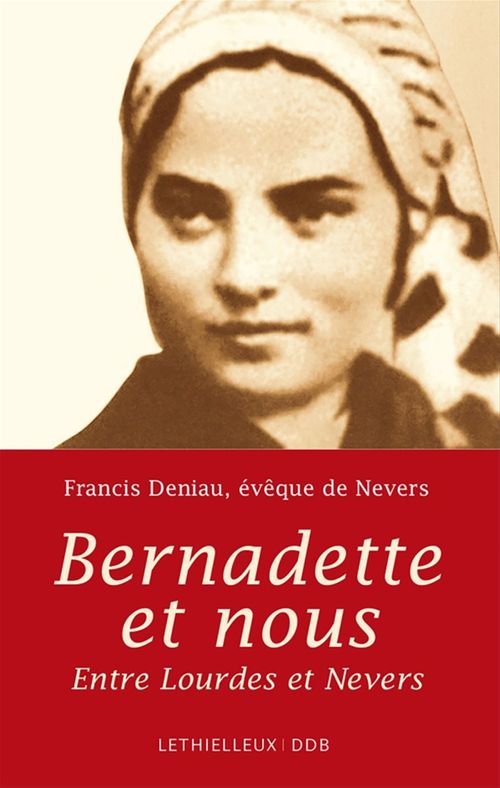 Couverture ebook de Bernadette et nous, de Francis Deniau