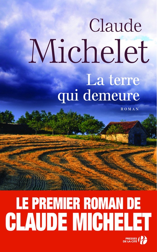 Couverture ebook de La terre qui demeure, de Claude Michelet