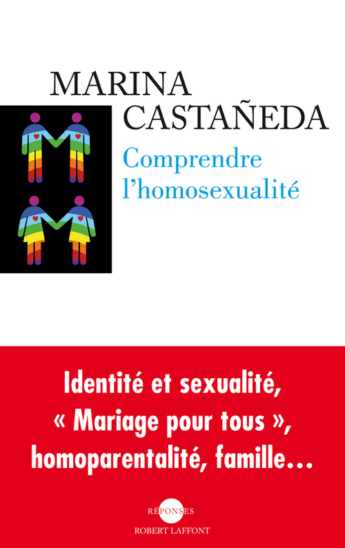ebook cover of Comprendre l'homosexualité - NE, by Marina Castañeda