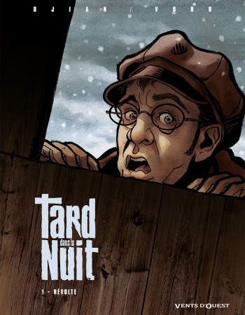 Couverture ebook de Tard dans la nuit - Tome 01, de Jean-Blaise Djian, VoRo