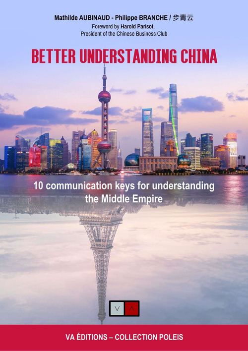 ebook cover of Better understanding China, by Mathilde Aubinaud, Philippe Branche