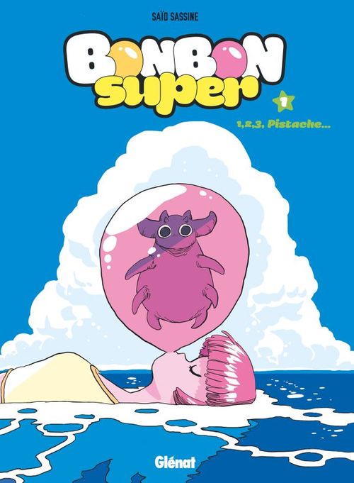 ebook cover of Bonbon Super - Tome 01, by Saïd Sassine
