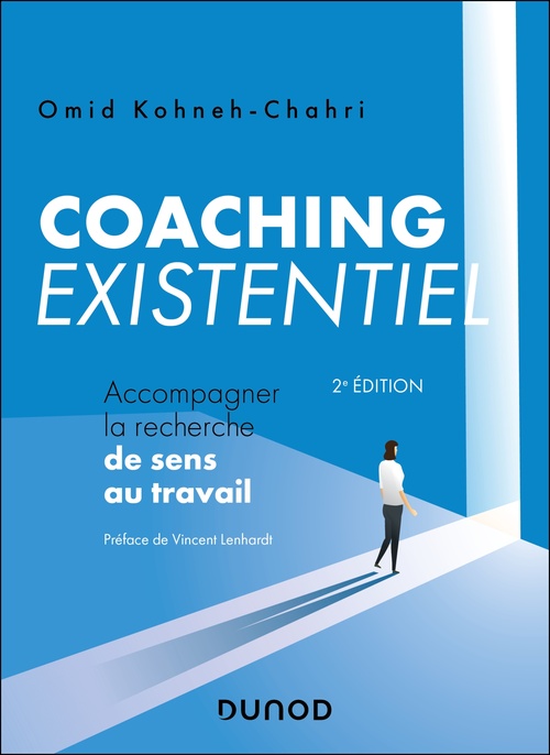ebook cover of Coaching existentiel -2e éd., by Omid Kohneh-Chahri