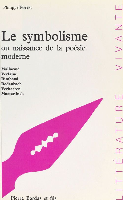 Couverture ebook de Le Symbolisme ou Naissance de la poésie moderne, de Forest