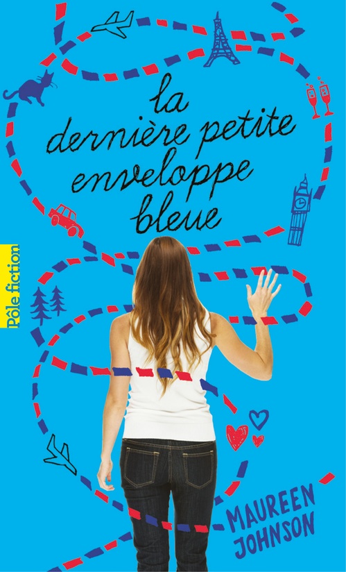 ebook cover of La dernière petite enveloppe bleue, by Maureen Johnson