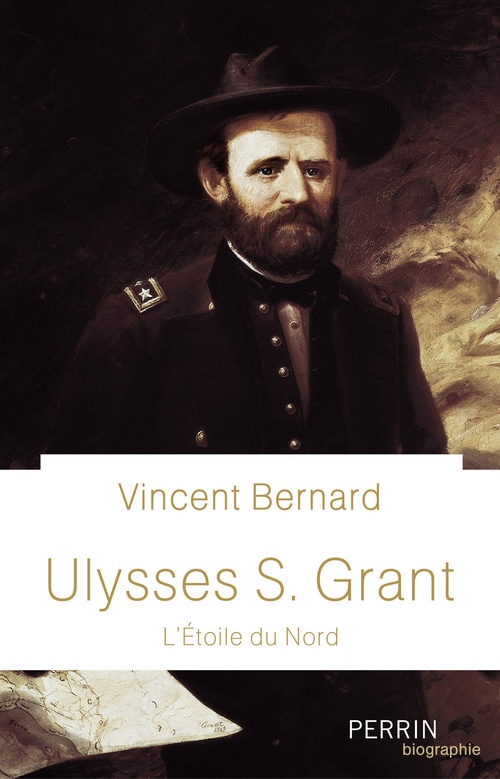 Couverture ebook de Ulysses S. Grant, de Vincent Bernard