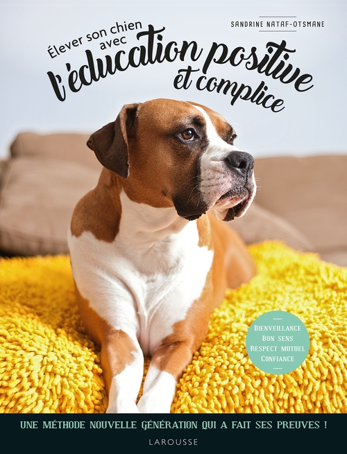 ebook cover of Elever son chien avec l'éducation positive et complice, by Sandrine Nataf-Otsmane