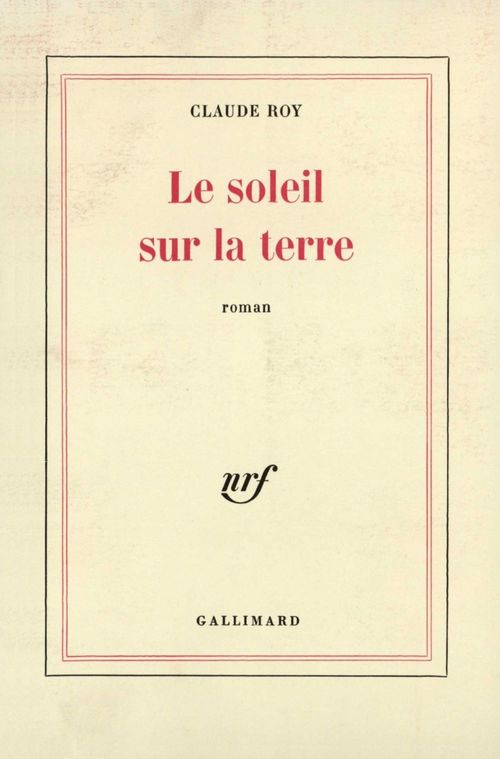 ebook cover of Le soleil sur la terre, by Claude Roy