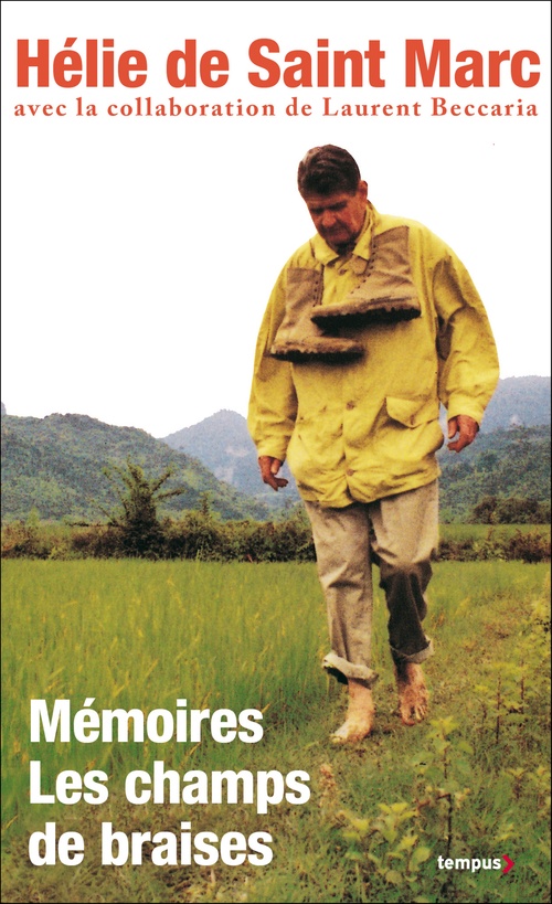 ebook cover of Mémoires - les champs de braises (collector), by Hélie de Saint Marc, Laurent Beccaria