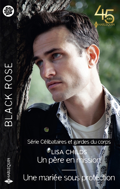 ebook cover of Un père en mission - Une mariée sous protection, by Lisa Childs