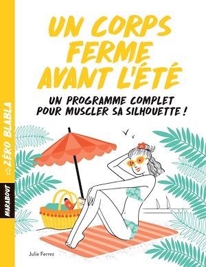 Couverture ebook de Zéro Blabla : Un corps ferme avant l'été, de Julie Ferrez