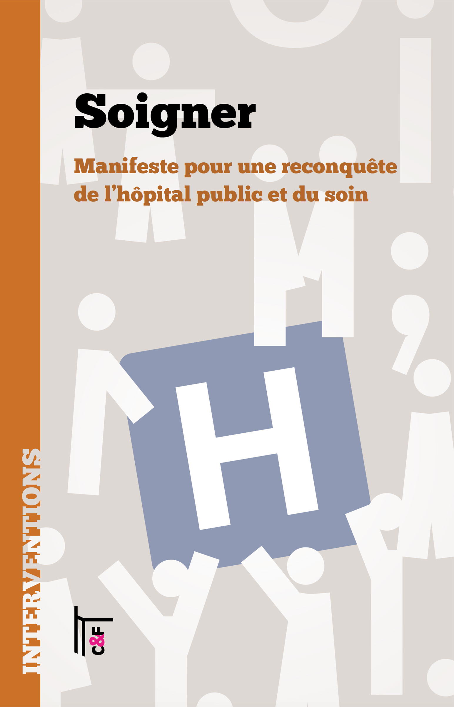 ebook cover of Soigner, by Les furtifs