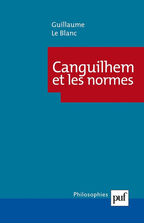 ebook cover of Canguilhem et les normes, by Guillaume Le Blanc