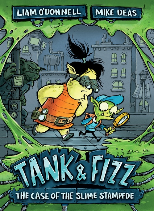 Couverture ebook de Tank & Fizz: The Case of the Slime Stampede, de Liam O'Donnell