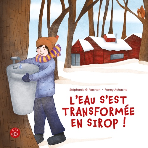 ebook cover of L'eau s'est transformé en sirop!, by Stéphanie G. Vachon