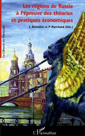 ebook cover of Les régions de Russie à l'épreuve des théories et pratiques économiques, by Liliane Bensahel, Pascal Marchand