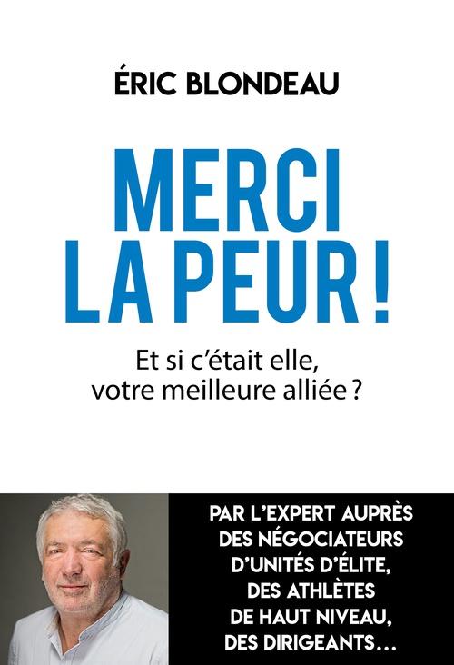 Couverture ebook de Merci la peur, de Eric BLONDEAU