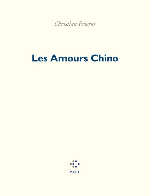 ebook cover of Les Amours Chino, by Christian Prigent