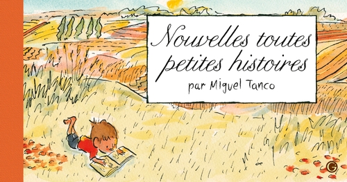 Couverture ebook de Nouvelles Toutes petites histoires, de Miguel Tanco