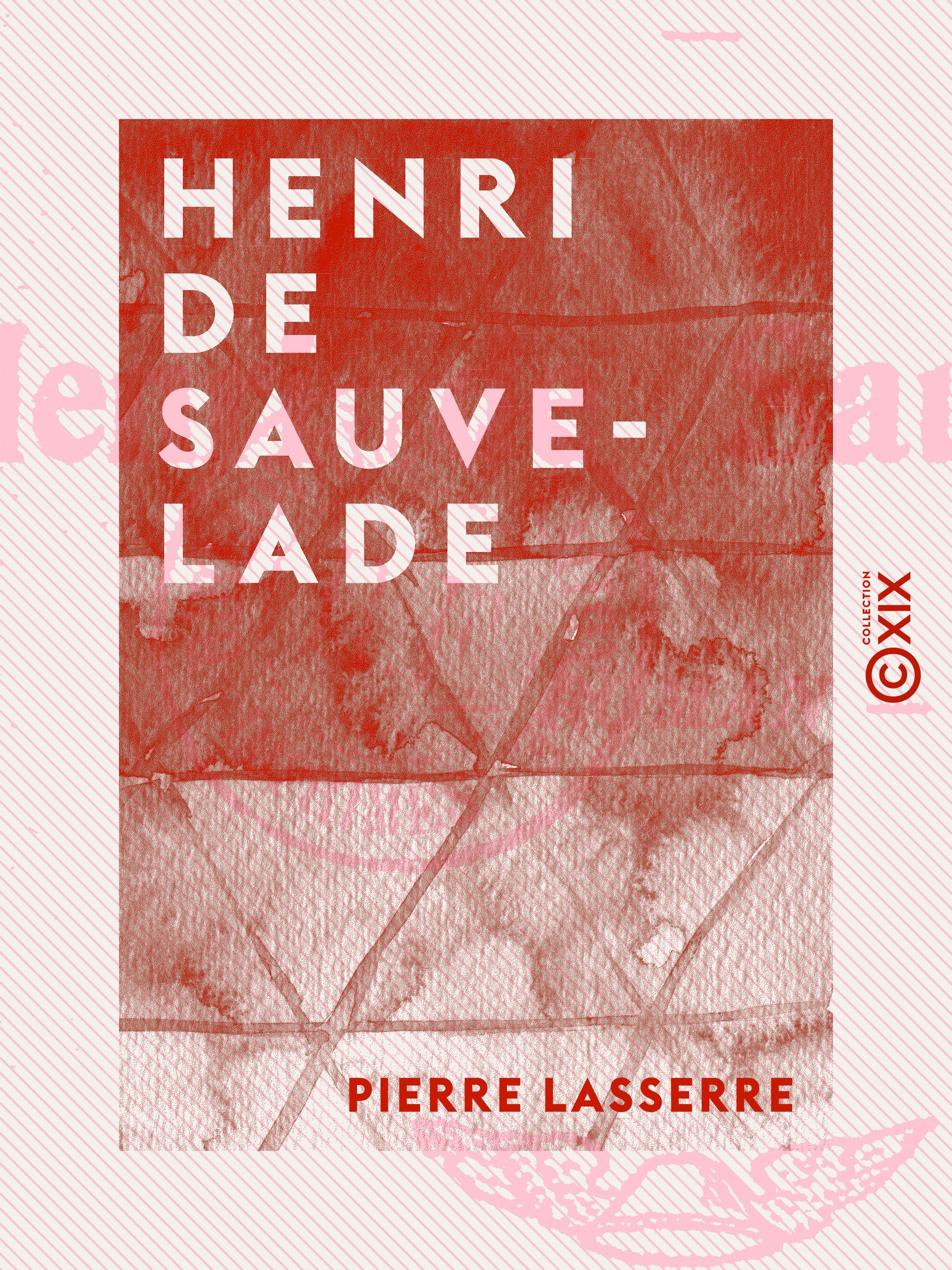 ebook cover of Henri de Sauvelade, by Pierre Lasserre