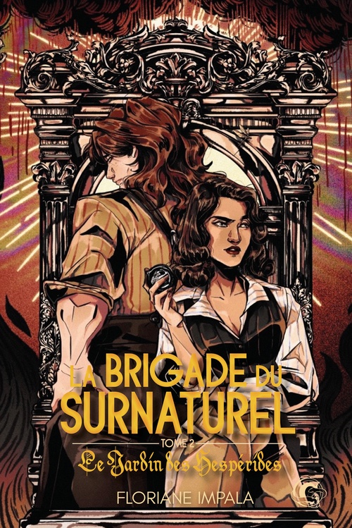 ebook cover of La Brigade du Surnaturel - tome 2 - Le Jardin des Hespérides, by Floriane Impala
