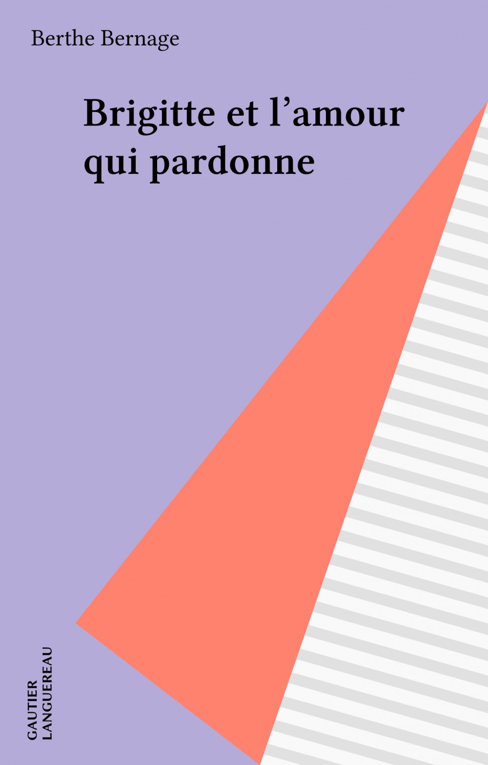 ebook cover of Brigitte et l'amour qui pardonne, by Berthe Bernage