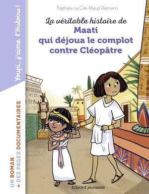 ebook cover of La véritable histoire de Maati, qui déjoua le complot contre Cléopâtre, by Nathalie LE CLEI