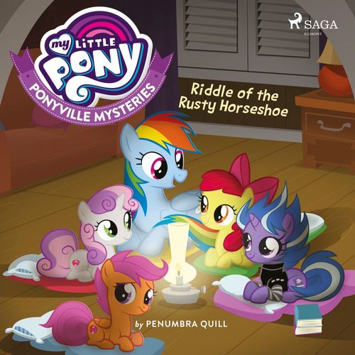 Couverture audiobook de My Little Pony: Ponyville Mysteries: Riddle of the Rusty Horseshoe, de Penumbra Quill, Various Authors
