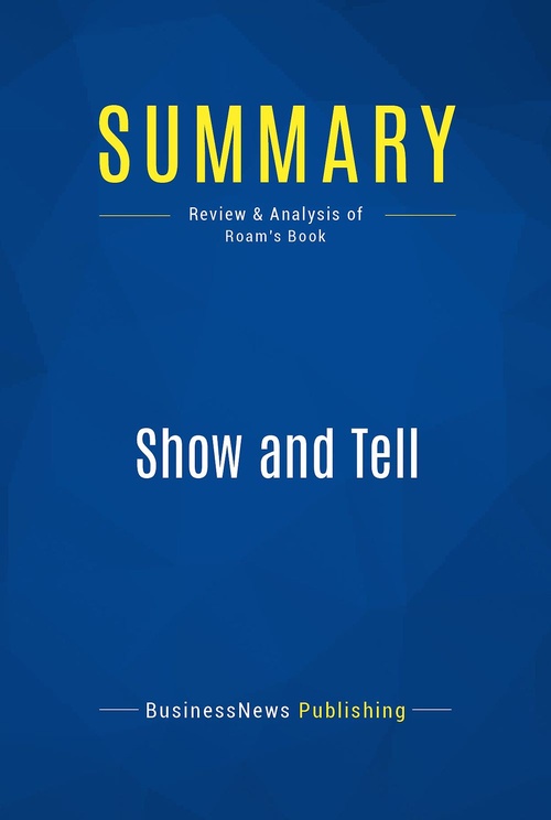 ebook cover of Summary: Show and Tell, by Businessnews Publishing